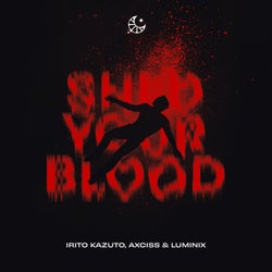 Shed Your Blood (Extended Mix)