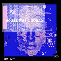 House Music Squad #48