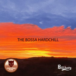 The Bossa Hardchill