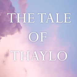 The Tale Of Thaylo - Chapter 03