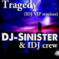 Tragedy (IDJR VIP Remixes)
