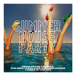 Summer House Party 