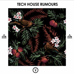 Tech House Rumours, Vol. 9