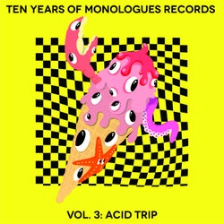 Ten Years Of Monologues Records, Vol. 3: Acid Trip
