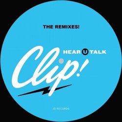 Hear U Talk Remixes