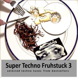 Super Techno Fruhstuck 3