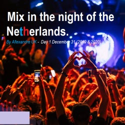 Mix In The Night Of The Netherlands