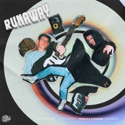 Runaway (feat. Chopsoe)