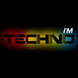 I'm Techno (Techno Selection Music)