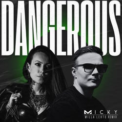 Dangerous (Milla Lehto Remix)