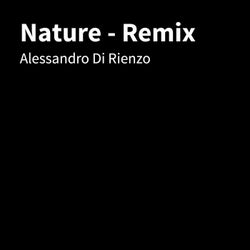 Nature - Remix