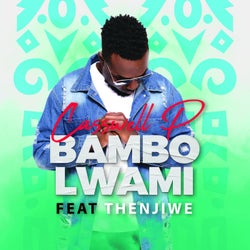 Bambo Lwami (feat. Thenjiwe)
