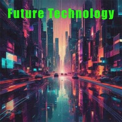 Future Technology