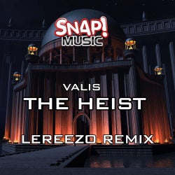 The Heist (Lereezo remix)