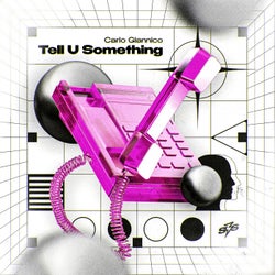 Tell U Something (Extended Mix)