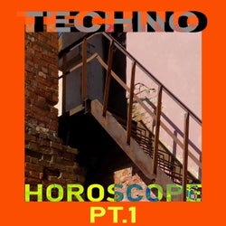 TECHNO HOROSCOPE, Pt. 1