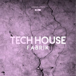 Tech House Fabrik, Vol. 1