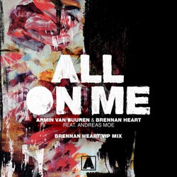All On Me - Brennan Heart VIP Mix