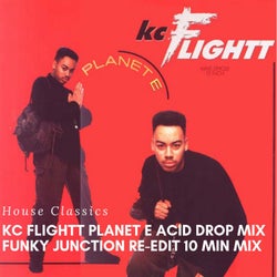 KC Flightt Planet E Acid Drop Mix Funky Junction Re-Edit