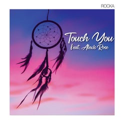 Touch You (feat. Alexis Rose)