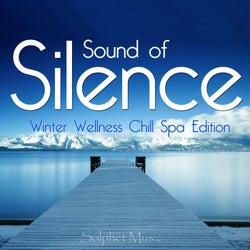 Silence - Sound of Winter Wellness Chill Spa Edition