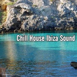 Chill House Ibiza Sound