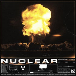 Nuclear (feat. Kyoshu)