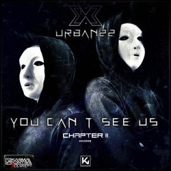 You Can't See Us EP - Chapter II
