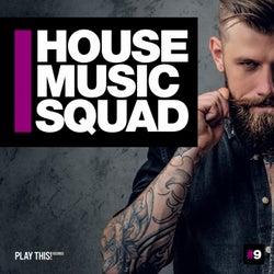 House Music Squad #9