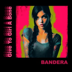 Give Yo Girl A Bone (Extended Mix)
