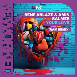 Your Love - RAM Remix