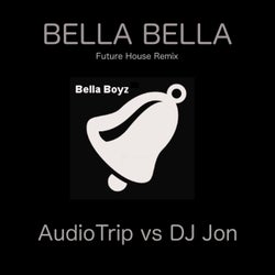 Bella Bella (Future House Remix)
