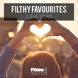 FILTHY FAVOURITES - JUN 2018