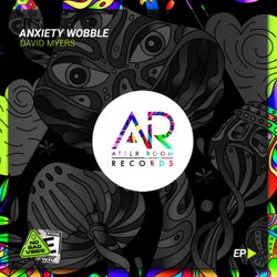 Anxiety Wobble EP