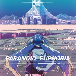 Paranoid Euphoria :Outsider