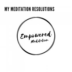 My Meditation Resolutions