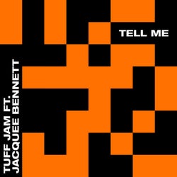 Tell Me (feat. Jacquee Bennett)