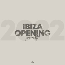 Ibiza Opening Party 2022