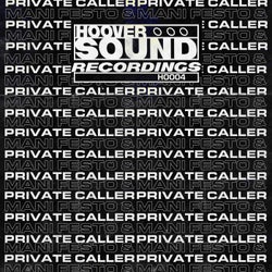 Hooversound Presents: Private Caller & Mani Festo