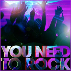 Various Artists - You Need To Rock