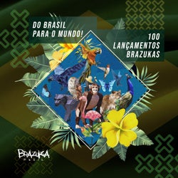 Do Brasil Para O Mundo - 100 Lançamentos Brazukas