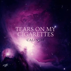 Tears On My Cigarettes