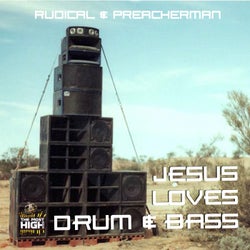 Jesus Loves Drum & Bass