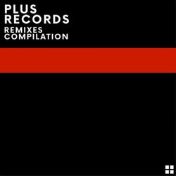 Plus Records Remixes Compilation 2018