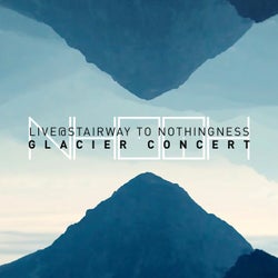 Live at Stairway to Nothingness Glacier Concert