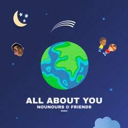 All About You - Nounours & Friends