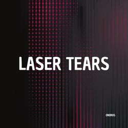Laser Tears