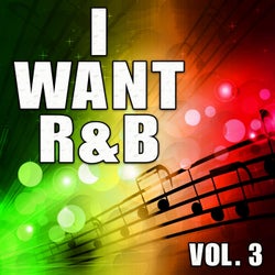 I Want R&B, Vol. 3