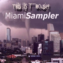 This Is F*** HOUSE! - Miami Sampler