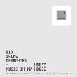 House Music In My House